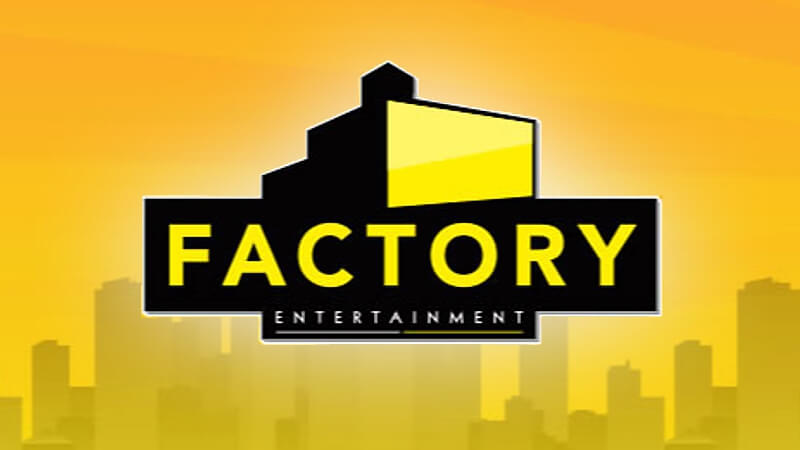 Factory Entertainment